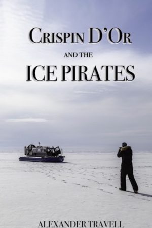 Crispin D'Or and the Ice Pirates